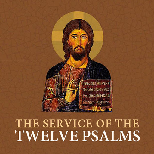 The Service of the Twelve Psalms